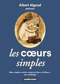 Albert Algoud - Les coeurs simples