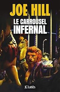 Joe Hill - Le carrousel infernal