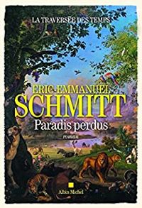 Couverture du livre Paradis perdus - Eric Emmanuel Schmitt