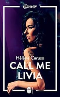 Couverture du livre Call me Livia - Helene Caruso