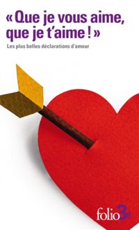 Ditions Gallimard - Que je vous aime, que je t'aime ! 