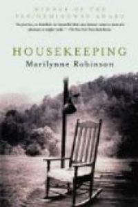 Marilynne Robinson - La maison à la dérive (Housekeeping)