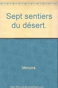  Vercors - Sept sentiers du désert