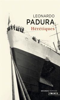 Leonardo Padura - Hérétiques