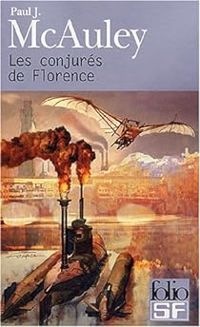 Couverture du livre Les conjurés de Florence/La tentation du Dr Stein - Paul J Mcauley