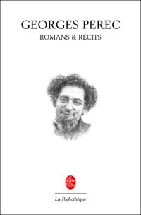 Georges Perec - Romans et récits