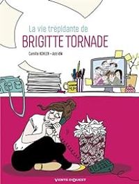 Couverture du livre La vie trépidante de Brigitte Tornade - Mim  - Veronique Grisseaux