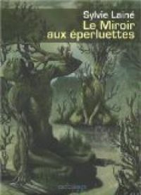 Couverture du livre Le miroir aux éperluettes - Sylvie Laine