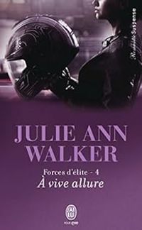 Couverture du livre A vive allure - Julie Ann Walker