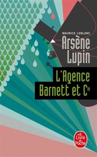 Couverture du livre L'agence Barnett et Cie - Maurice Leblanc