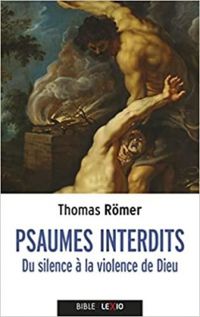 Thomas Rmer - Psaumes interdits