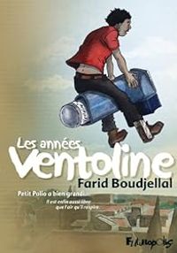 Farid Boudjellal - Les années ventoline