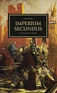 Couverture du livre Imperium Secundus, une lueurs dans les Ténèbres - Dan Abnett