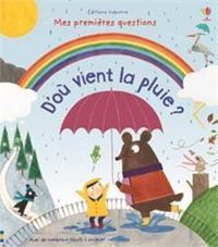 Katie Daynes - D'où vient la pluie ?