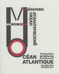 Vladimir Maiakovski - Océan Atlantique