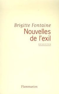 Brigitte Fontaine - Nouvelles de l'exil