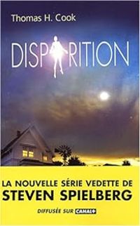 Couverture du livre Disparition - Thomas H Cook