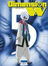 Couverture du livre Dimension W - Yuji Iwahara