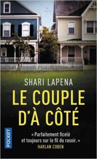 Couverture du livre Le couple d'à côté - Shari Lapena