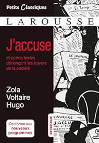 Couverture du livre J'accuse et autres textes citoyens  - Mile Zola - Victor Hugo - Voltaire 