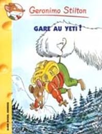 Geronimo Stilton - Gare au Yeti !