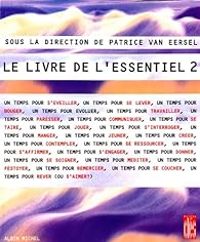 Couverture du livre Le livre de l'essentiel - Patrice Van Eersel