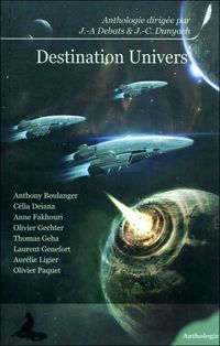 Couverture du livre Destination Univers - Anthony Boulanger