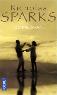 Nicholas Sparks - COMME AVANT