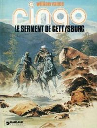 Couverture du livre Le serment de Gettysburg - William Vance - Andre Paul Duchateau