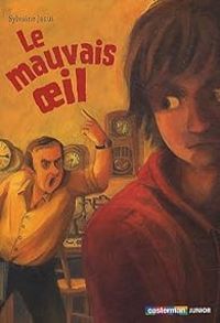 Couverture du livre Le mauvais oeil - Sylvaine Jaoui