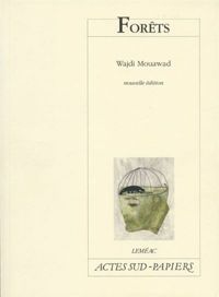 Couverture du livre Forêts - Wajdi Mouawad