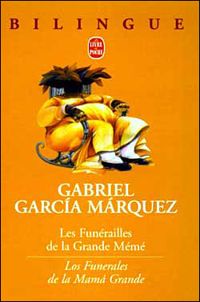 Couverture du livre Les funérailles de la Grande Mémé - Gabriel Garcia Marquez