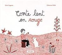 Edvin Sugarev - Clemence Pollet - Conte lent en rouge