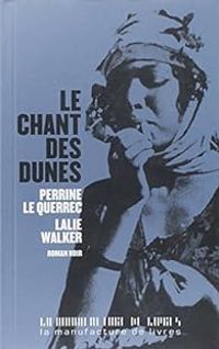 Lalie Walker - Perrine Le Querrec - Le chant des dunes