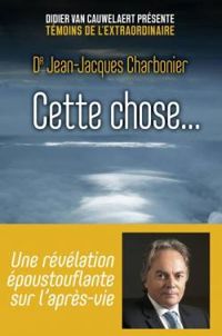 Jean Jacques Charbonier - Cette chose...