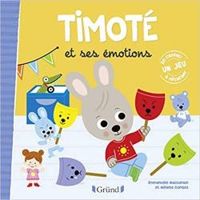 Emmanuelle Massonaud - Timoté et ses émotions