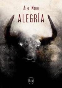 Couverture du livre Alegria - Alex Mauri