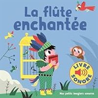 Couverture du livre La flûte enchantée - Marion Billet