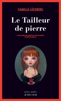 Couverture du livre Le tailleur de pierre - Camilla Lckberg