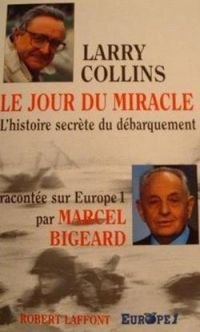 Couverture du livre Le jour du miracle - Larry Collins