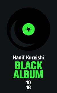 Hanif Kureishi - Black Album