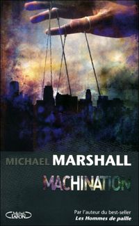 Michael Marshall - Machination