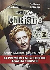 Anne Martinetti - Guillaume Lebeau - Agatha Christie de A à Z