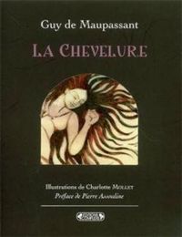 Guy De Maupassant - La Chevelure