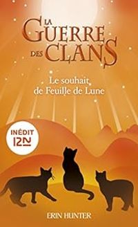 Erin Hunter - La guerre des Clans, Hors-Série 