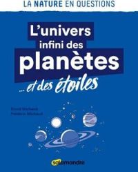 Couverture du livre L'univers infini des planètes... et des étoiles - Anne Debroise