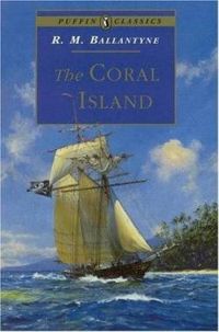 Rm Ballantyne - J M Barrie - The Coral Island