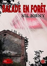 Couverture du livre Balade en forêt - Nil Borny