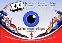 Revue Xxi - Revue XXI, n°54 : La France qui se flique