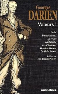 Georges Darien - Voleurs !